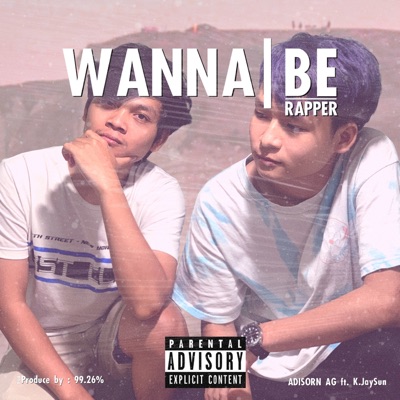 Wanna be Rapper (feat. K.JaySun) - Single