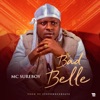 Bad Belle - Single