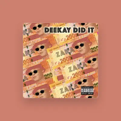 Listen to Deekay Did It, watch music videos, read bio, see tour dates & more!