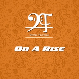On a Rise Danny Platinum