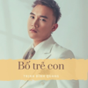 Bố trẻ con (Beat) - Trịnh Đình Quang