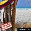 Made In Colombia: Tropical, Vol. 11, 2018