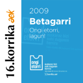 16. Korrika, (2009). Ongi etorri lagun! - Betagarri