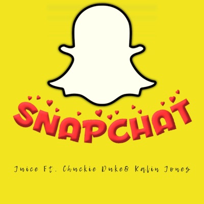 Snapchat (feat. Chuckie Duke & Kalin Jones) - Single