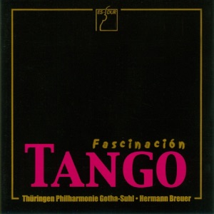 Fascinación Tango (Tangos for Orchestra)