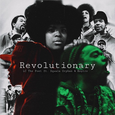 Revolutionary (feat. Squala Orphan & Knytro) - Single