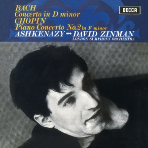 Bach: Piano Concerto in D Minor, BWV1052 / Chopin: Piano Concerto No. 2