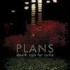 Death Cab for Cutie - I Will Follow You Into the Dark