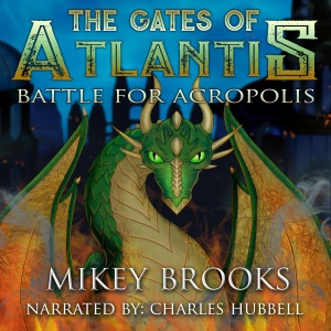 Battle for Acropolis: The Gates of Atlantis (Unabridged)