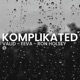 Komplikated feat Ron Holsey Single