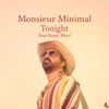 Monsieur Minimal - Tonight (feat. Rosey Blue)