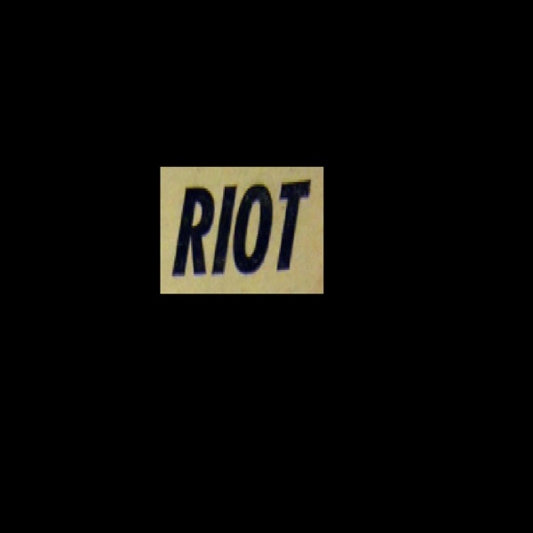 Riot.