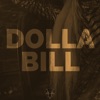 Dolla Bill - Single