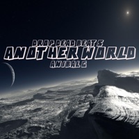 Another World (Drop Dead Beats) - Single - Anibal G