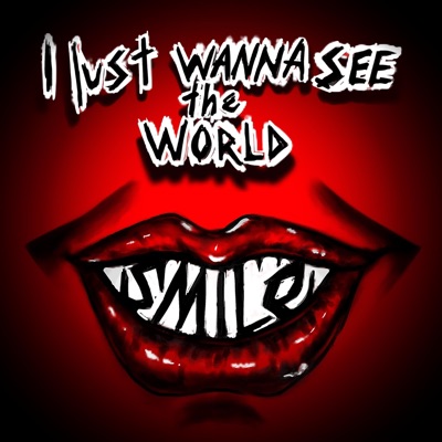 I Just Wanna See the World Smile - EP