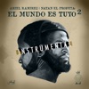 El Mundo Es Tuyo 2 (Instrumental) - Single