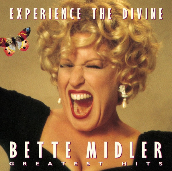 Experience the Divine - Greatest Hits (Deluxe Version) - B. Midler
