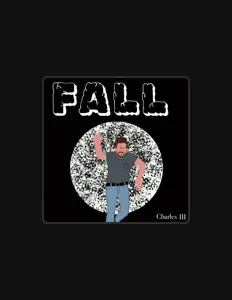 收听 Charles III、观看音乐视频、阅读小传、查看巡演日期等 ！