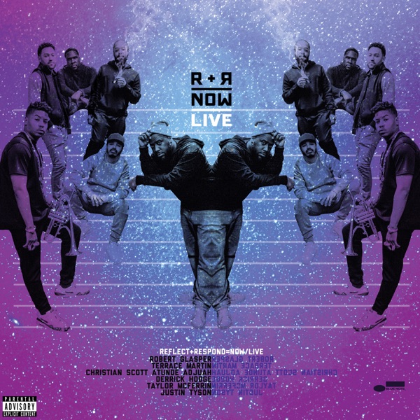 R+R=Now Live (Live) [feat. Christian Scott aTunde Adjuah, Derrick Hodge, Taylor McFerrin & Justin Tyson]