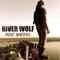Holy Waters - River Wolf lyrics