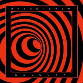 Selecta Mythm & Skew