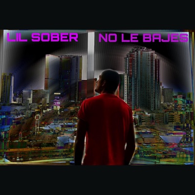 No Le Bajes - Single