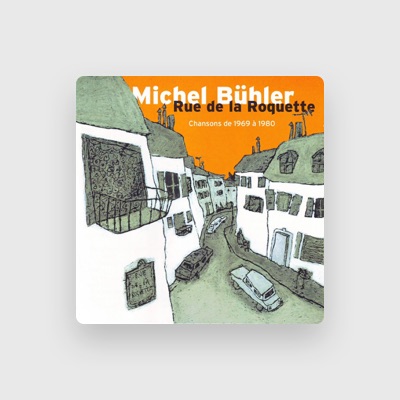 Listen to Michel Bühler, watch music videos, read bio, see tour dates & more!