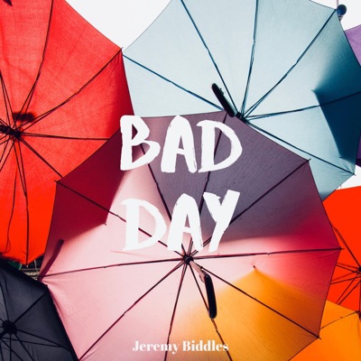 Bad Day - Single
