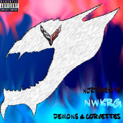 Demons & Corvettes (feat. NWKRG) - Single