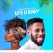 Life Is Easy (feat. Sstedi) - Limoblaze lyrics