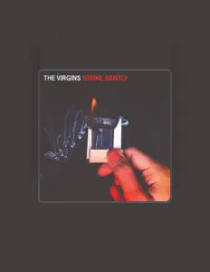 收听 The Virgins、观看音乐视频、阅读小传、查看巡演日期等 ！
