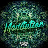 Meditation - Single - Sidewave & Azzura