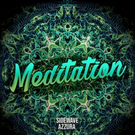 Meditation Sidewave & Azzura