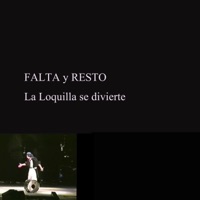 La Loquilla Se Divierte - Single - Falta y Resto