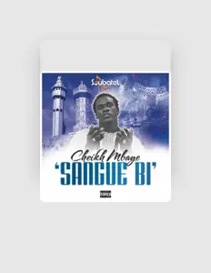 Écoutez Cheikh Mbaye, regardez des vidéoclips, lisez la biographie, consultez les dates de tournée et plus encore !