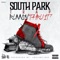 Runnin Thru It - South Park Trap lyrics