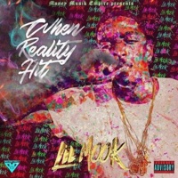 When Reality Hit - Lil Mook