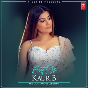 Best of Kaur B - The Ultimate Collection - EP