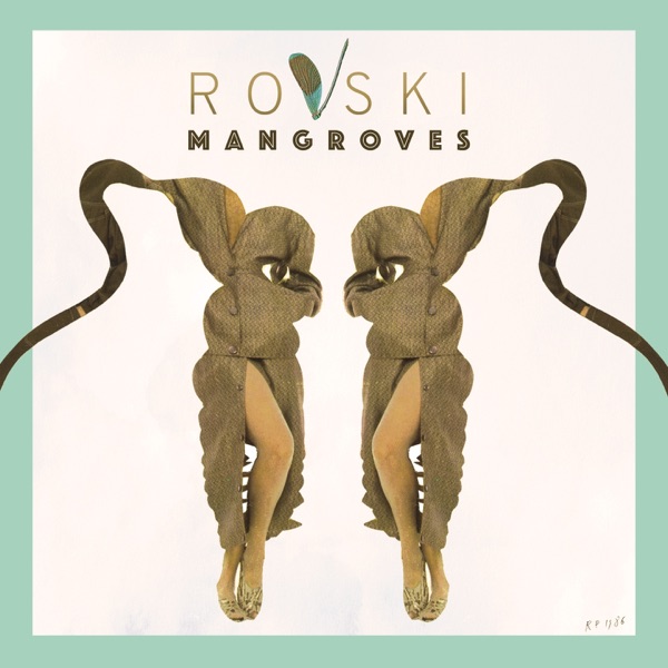 Mangroves - EP - Rovski