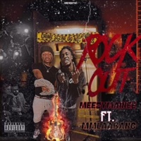 Rock Out (feat. MmLaaBang) - MeezyMainee