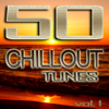 50 Chillout Tunes, Vol. 1 (Best of Ibiza Beach House Trance Summer Cafe Lounge & Ambient Classics) - Various Artists