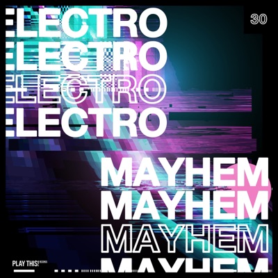 Electro Mayhem, Vol. 30