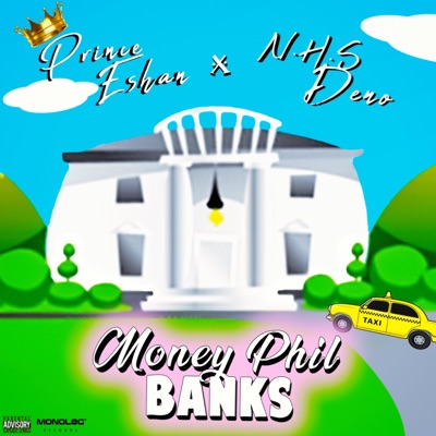 Money Phil Banks (feat. N.H.S. Deno) - Single