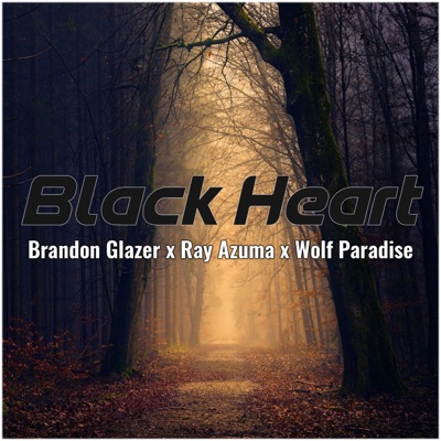 Black Heart (feat. Brandon Glazer & Wolf Paradise) - Single