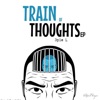 Train of Thoughts - EP