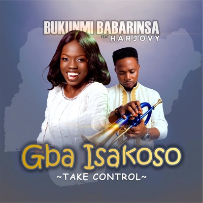 Gba Isakoso (feat. Harjovy) - Single