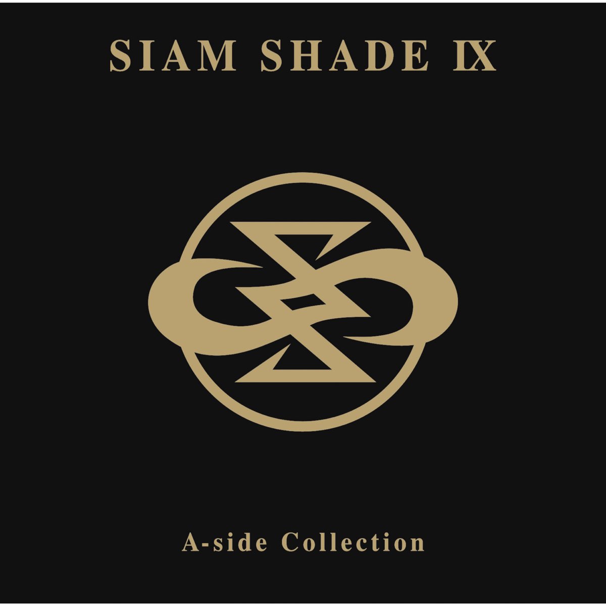 SIAM SHADE IX A-side Collection by SIAM SHADE on Apple Music