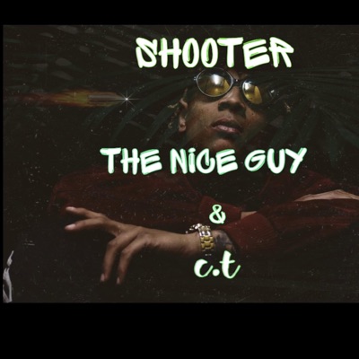 Shooter (feat. C.T) - Single