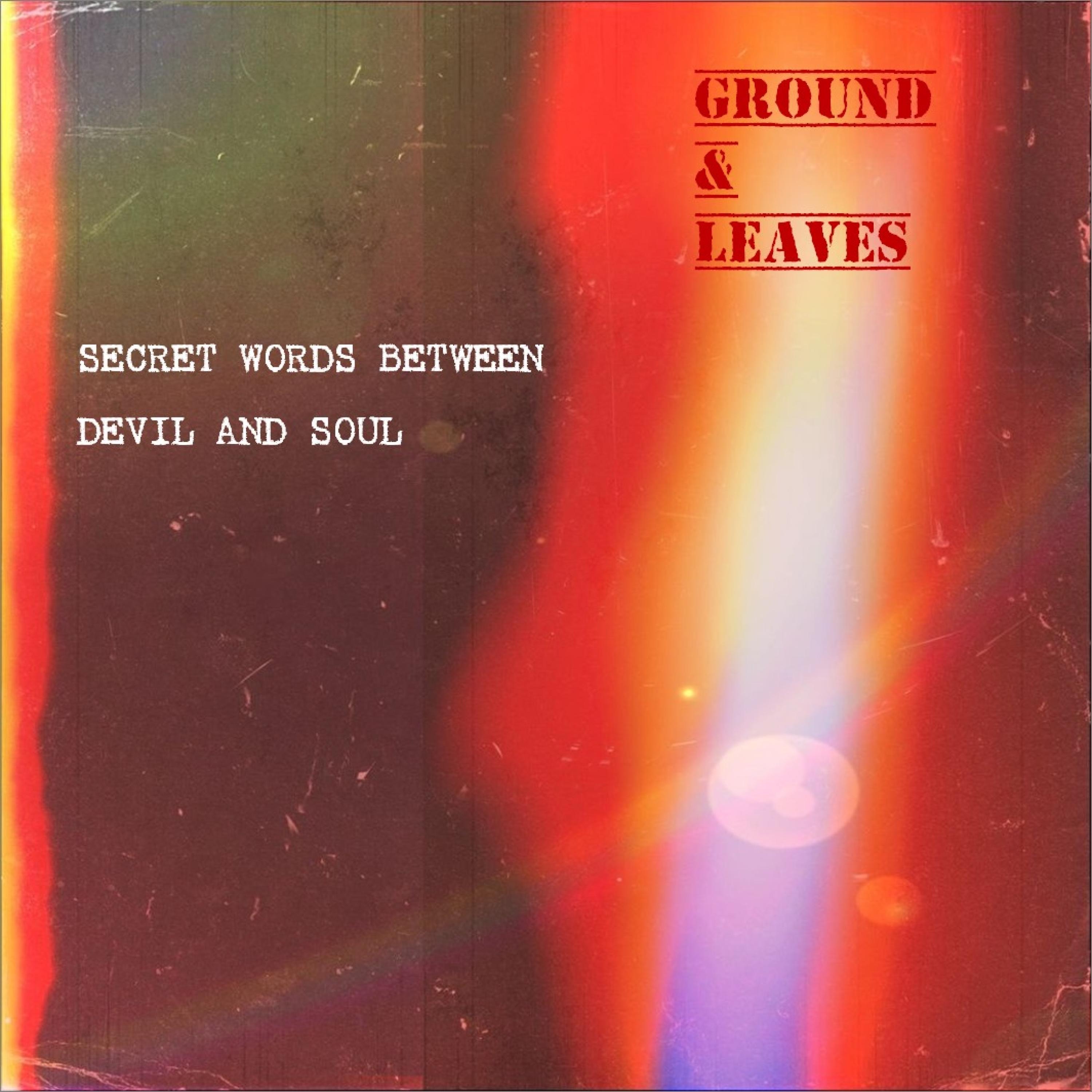 Ground & Leaves - Socially Refine