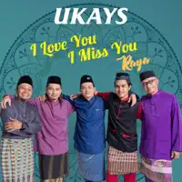 I Love You I Miss You — Ukays